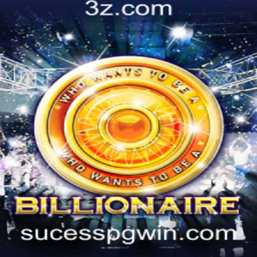 Billionaire: O Jogo do Sucesso e Estratégia em Tempos Modernos