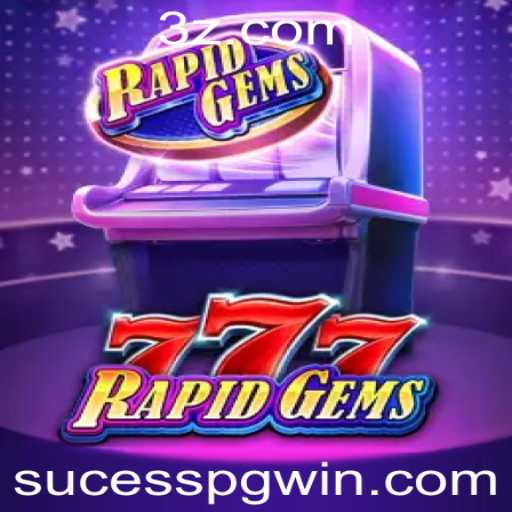 Explorando o Fascinante Mundo de RapidGems777
