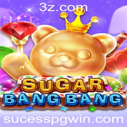 Descubra o Mundo Fascinante de SUGARBANGBANG: O Jogo do Momento